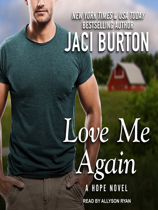 Title details for Love Me Again by Jaci Burton - Available